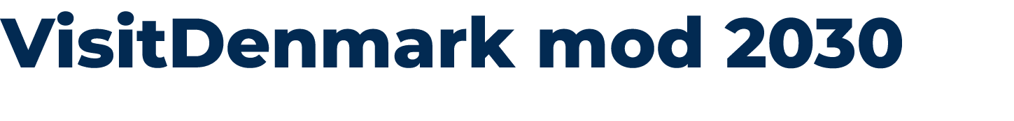 VisitDenmark mod 2030 