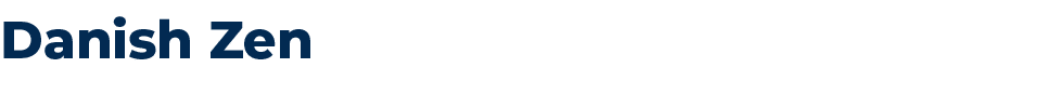 Danish Zen