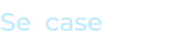 Se case