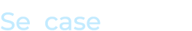 Se case